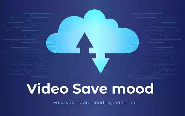 Video Save mood from Chrome web store to be run with OffiDocs Chromium online Video Save mood from Chrome web store to be run with OffiDocs Chromium online