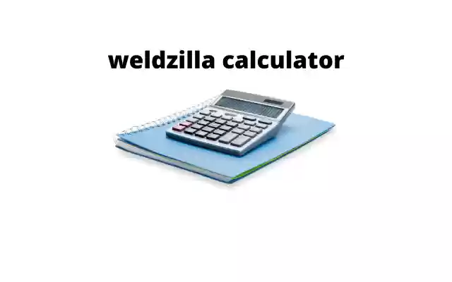 weldzilla calculator  from Chrome web store to be run with OffiDocs Chromium online