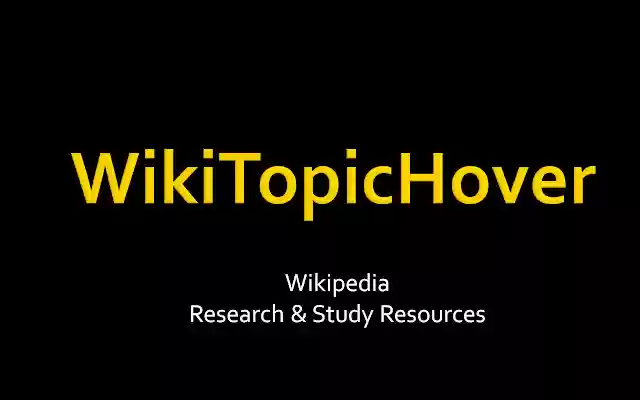 WikiTopicHover from Chrome web store to be run with OffiDocs Chromium online WikiTopicHover from Chrome web store to be run with OffiDocs Chromium online