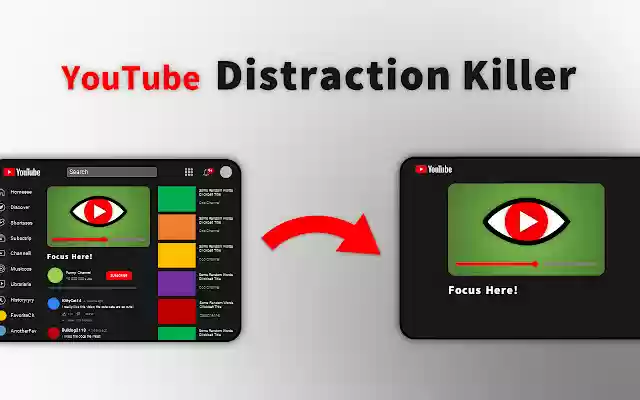 YouTube Distraction Killer  from Chrome web store to be run with OffiDocs Chromium online
