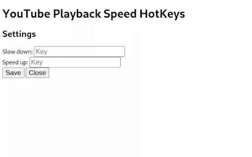 YouTube Playback Speed HotKeys  from Chrome web store to be run with OffiDocs Chromium online