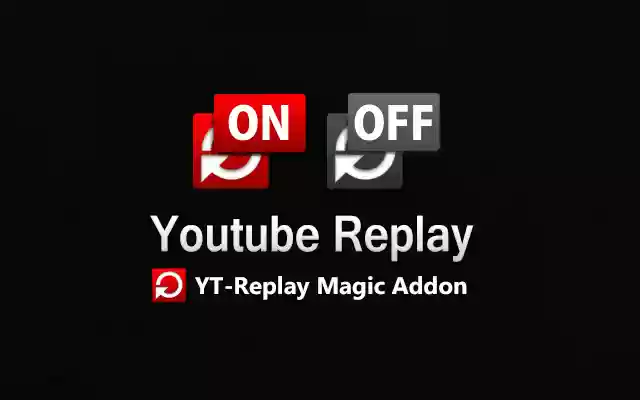 Youtube Replay (YTReplay Magic)  from Chrome web store to be run with OffiDocs Chromium online