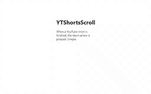 YTShortsScroll  from Chrome web store to be run with OffiDocs Chromium online