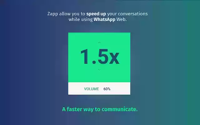 Zapp: WhatsApp Audio Speed and Volume  from Chrome web store to be run with OffiDocs Chromium online