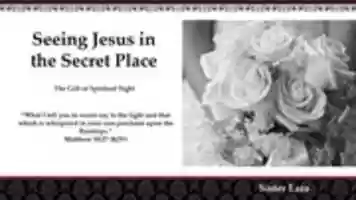 Free download Seeing Jesus In The Secret Place Book Cover Sister Lara free photo or picture to be edited with GIMP online image editor